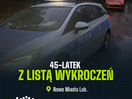 45-latek z listą wykroczeń