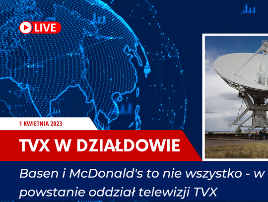 Basen i McDonald's to nie wszystko - w Działdowie powstanie oddział telewizji TVX