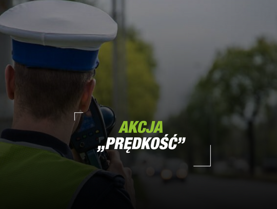 Ogólnopolskie działania „Prędkość"