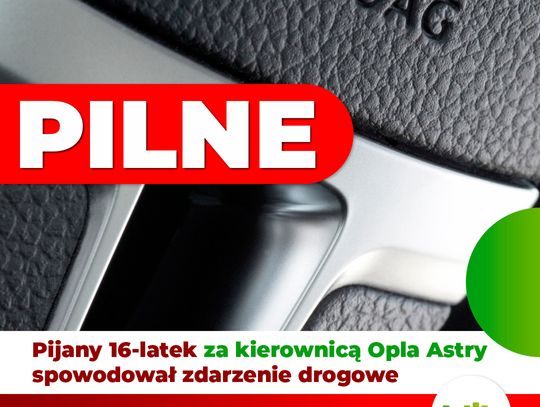 Pijany 16-latek za kierownicą Opla Astry spowodował zdarzenie drogowe