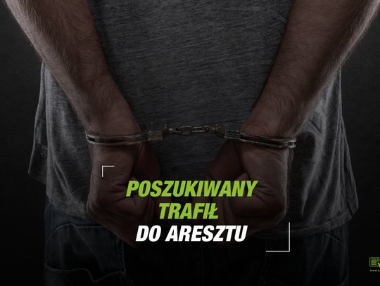 Poszukiwany przez sąd trafił do aresztu