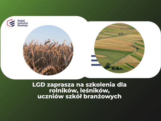 Szkolenia dla rolników, leśników, uczniów szkół branżowych [TERMINARZ]