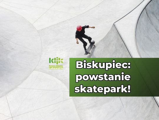 W Biskupcu powstanie skatepark! Wójt podpisał umowę z wykonawcą