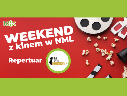 Weekend z kinem w NML - repertuar Kinoteatru Harmonia