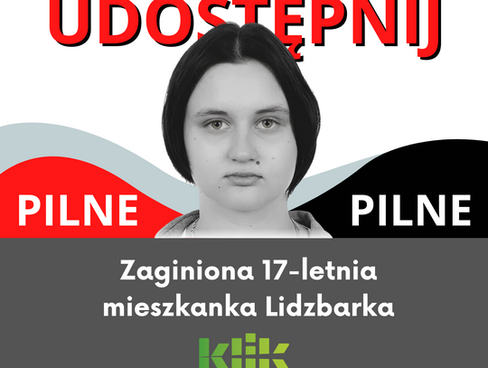 Zaginiona 17-letnia mieszkanka Lidzbarka