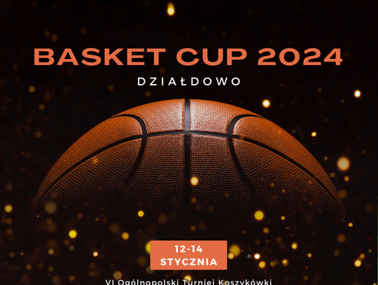 Zaproszenie na Działdowo Basket Cup 2024 - PLAN ROZGRYWEK