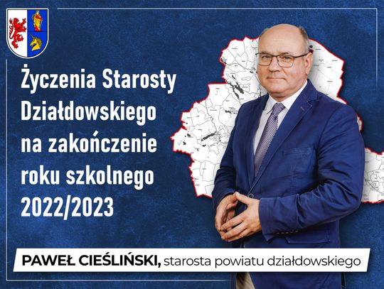 Życzenia Starosty Działdowskiego na zakończenie roku szkolnego