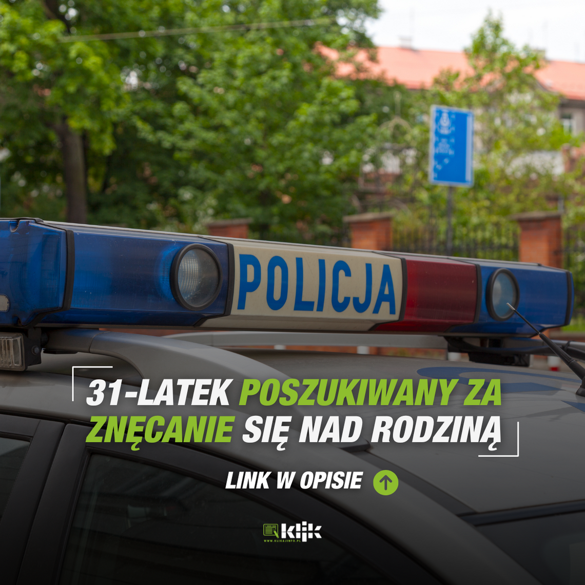 31-latek poszukiwany za znęcanie się nad rodziną