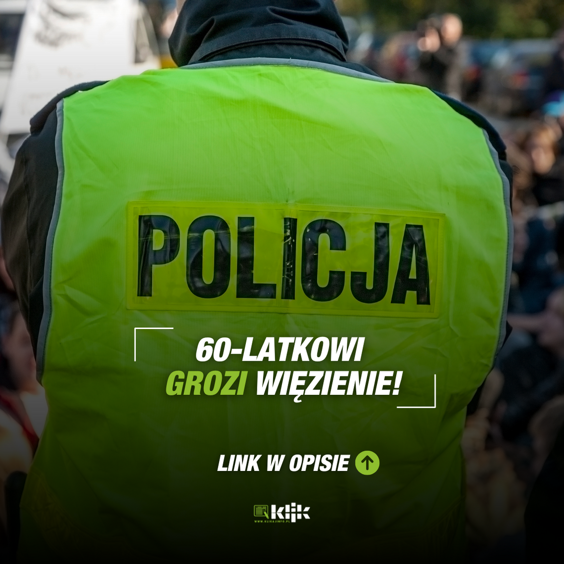 60-latkowi grozi więzienie!