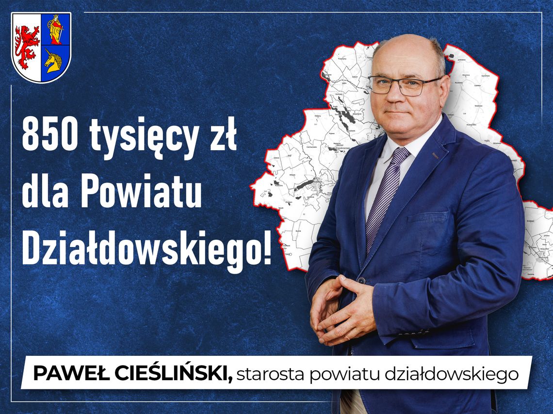 850 tysięcy zł dla Powiatu Działdowskiego!