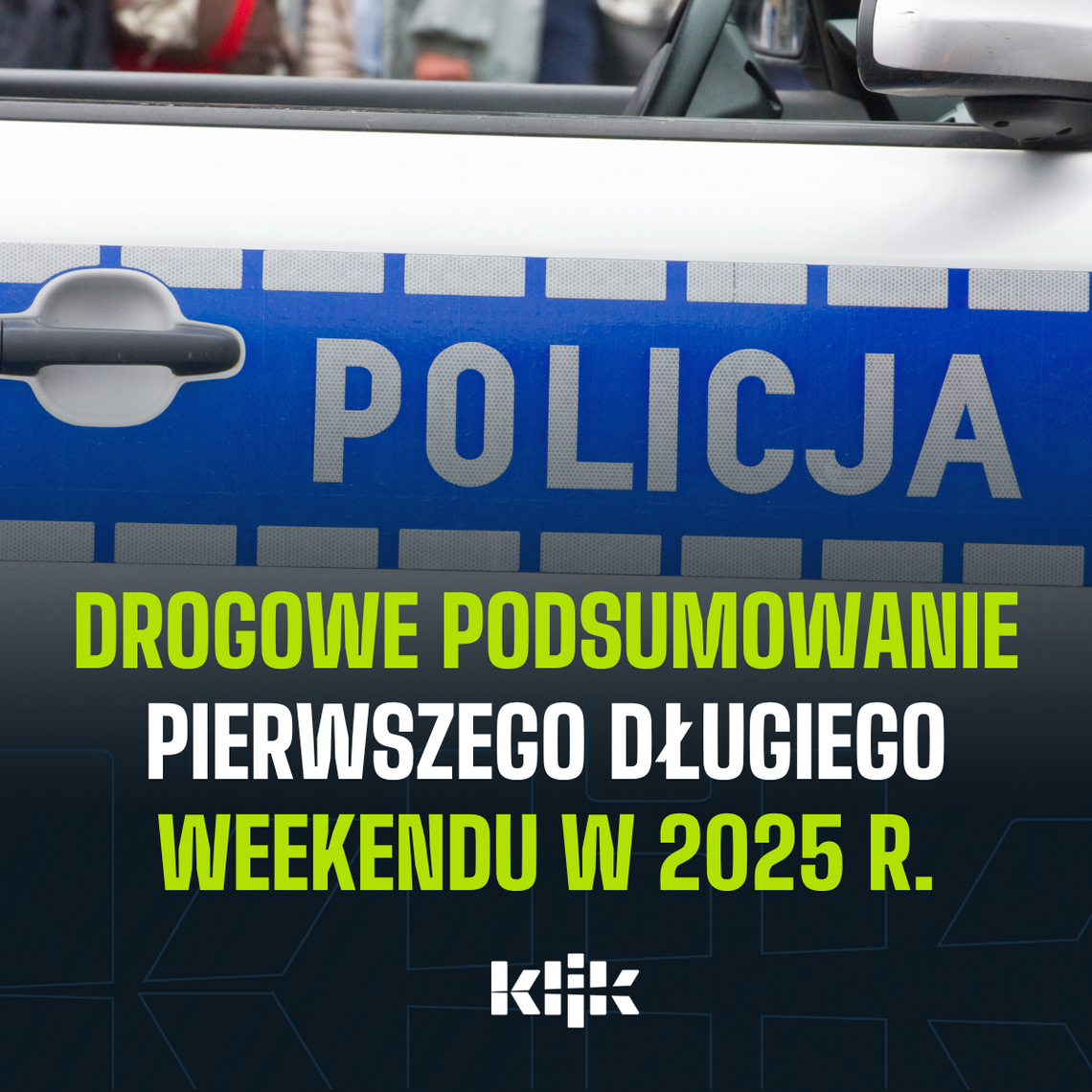 Drogowe podsumowanie pierwszego długiego weekendu w 2025 r.