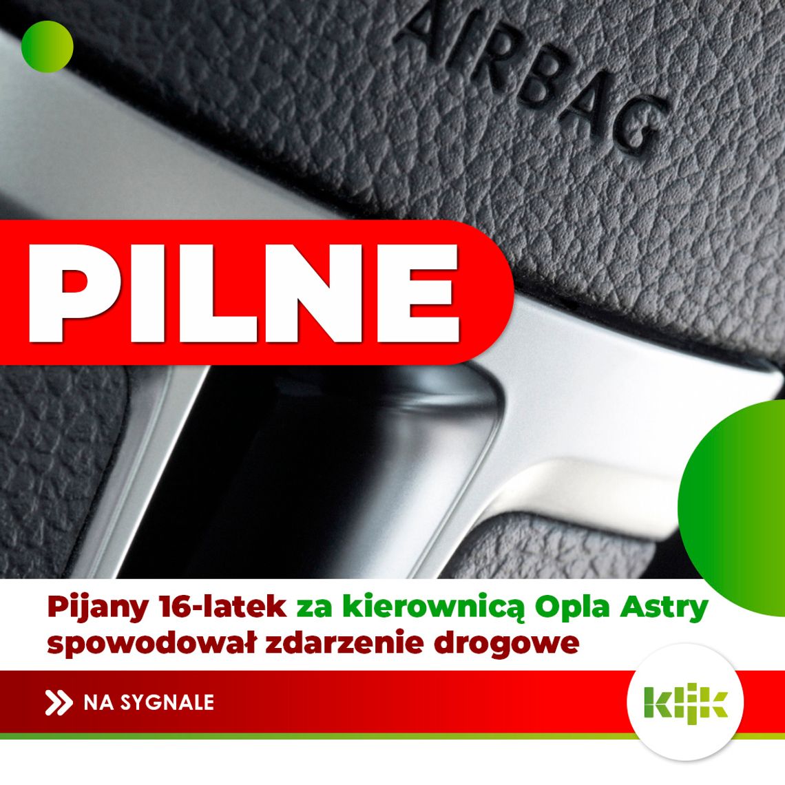 Pijany 16-latek za kierownicą Opla Astry spowodował zdarzenie drogowe