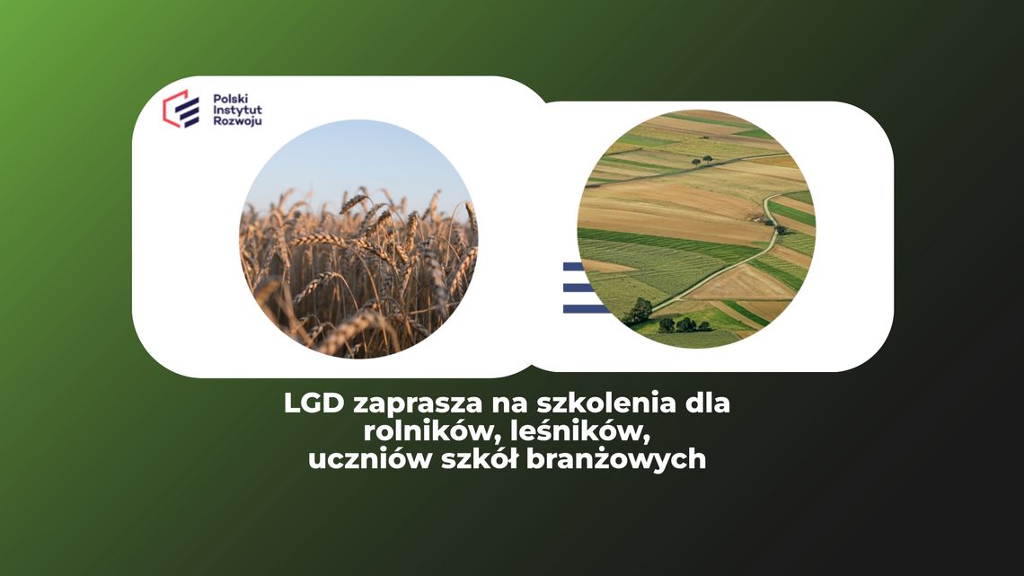 Szkolenia dla rolników, leśników, uczniów szkół branżowych [TERMINARZ]