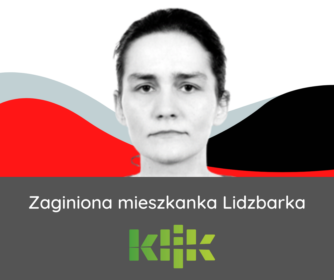 Zaginiona mieszkanka Lidzbarka - ostatni kontakt - 2 lata temu