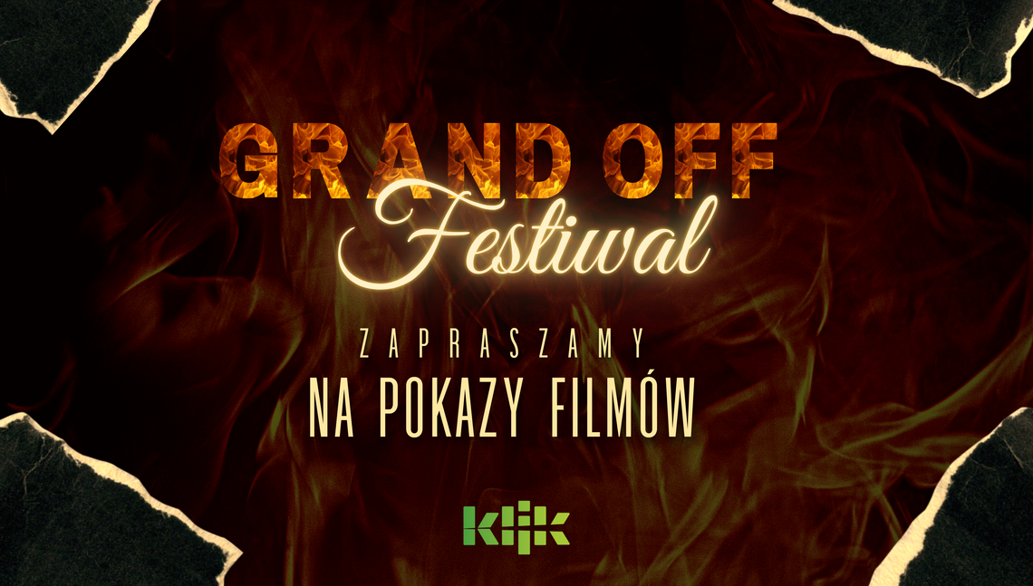 Zapraszamy na pokazy filmów Festiwalu GRAND OFF